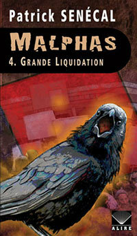 Grande liquidation by Patrick Senécal