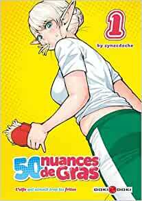 50 nuances de gras, Tome 1 by Synecdoche