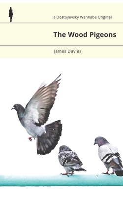 The Wood Pigeons by James Davies