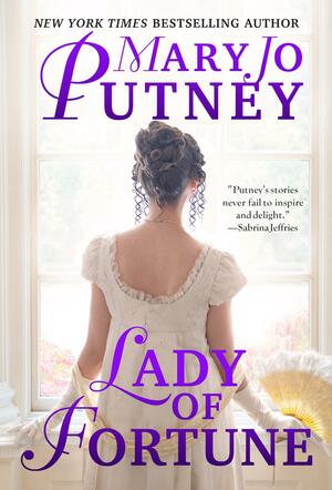 Lady of Fortune by Mary Jo Autrey, Mary Jo Putney