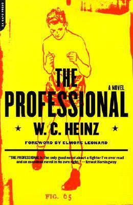 The Professional by W.C. Heinz