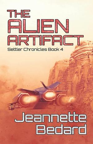 The Alien Artifact by Jeannette Bedard