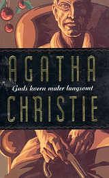 Guds kvern maler langsomt by Agatha Christie