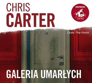 Galeria umarłych by Chris Carter