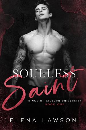 Soulless Saint by Elena Lawson