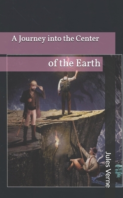 A Journey into the Center of the Earth by Jules Verne