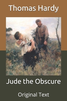 Jude the Obscure: Original Text by Thomas Hardy