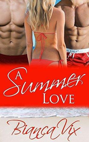 A Summer Love by Bianca Vix