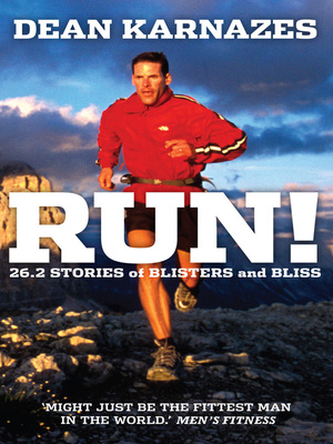 Run! by Dean Karnazes