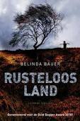 Rusteloos land by Valérie Janssen, Belinda Bauer