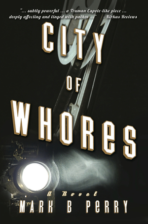 City of Whores by Mark B. Perry