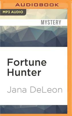 Fortune Hunter by Jana DeLeon