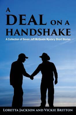 A Deal on a Handshake by Loretta Jackson, Vickie Britton