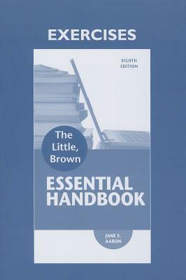 The Little, Brown Essential Handbook For Writers by Jane E. Aaron