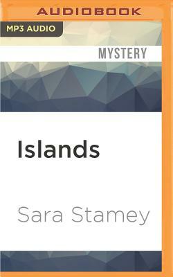 Islands by Sara Stamey
