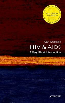 HIV & Aids: A Very Short Introduction by Alan Whiteside