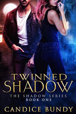 Twinned Shadow by Candice Bundy