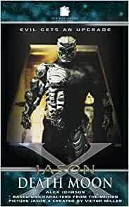 Jason X: Death Moon by Alex S. Johnson