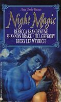Night Magic by Shannon Drake, Jill Gregory, Rebecca Brandewyne, Becky Lee Weyrich