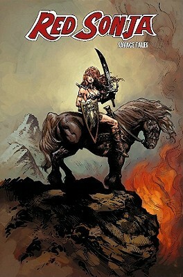 Red Sonja: Savage Tales by Roy Thomas, Rick Remender, Liam Sharp, Justin Gray, Paul Renaud, Jimmy Palmiotti, Ron Marz, Pablo Marcos