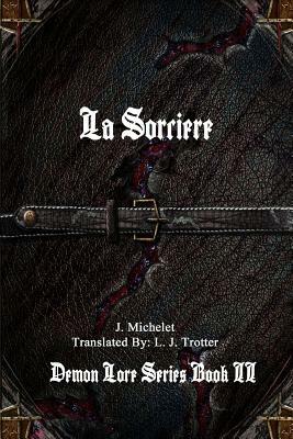 La Sorciére by Jules Michelet