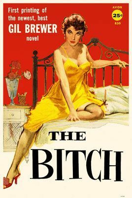 The Bitch by Gil Brewer