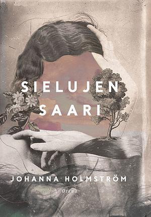 Sielujen saari by Johanna Holmström