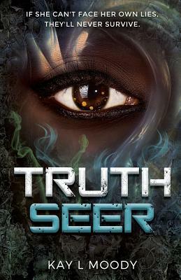 Truth Seer by Kay L. Moody