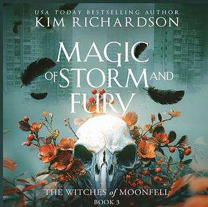 Magic of Storm and Fury by Kim Richardson