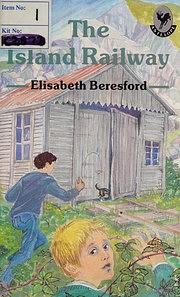 The Island Railway by Elisabeth Beresford