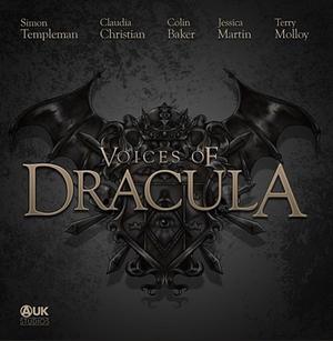 Voices of Dracula  by Chris McCauley, Dacre Stoker