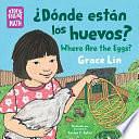 ¿Dónde están los huevos? / Where Are the Eggs? by Grace Lin