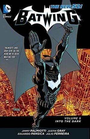 Batwing, Vol. 5: Into the Dark by Justin Gray, Jimmy Palmiotti, Eduardo Pansica