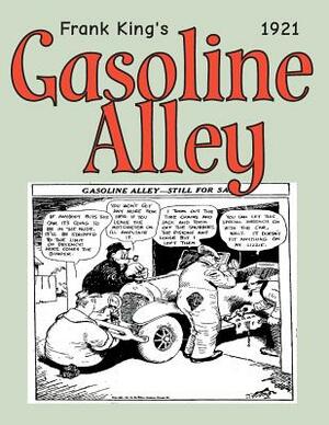 Gasoline Alley 1921: Cartoon Comic Strips by Chicago Tribune Publisher