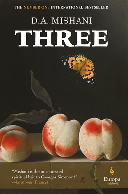 Three by D.A. Mishani