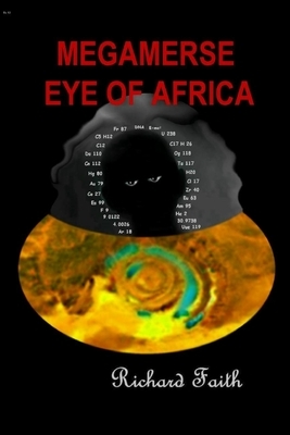 Megamerse Eye of Africa by Richard Faith