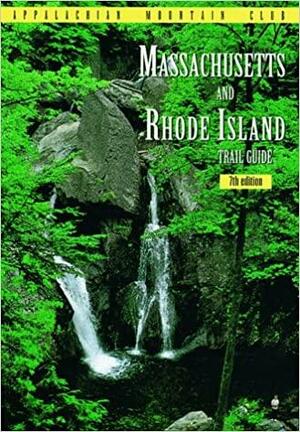Massachusetts and Rhode Island Trail Guide by Appalachian Mountain Club
