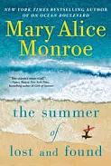 The Summer of Lost and Found by Mary Alice Monroe