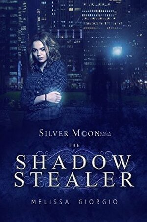 The Shadow Stealer by Melissa Giorgio
