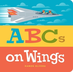 ABCs on Wings by Ramon Olivera