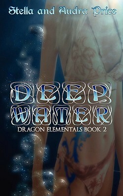 Deep Water by Stella Price, Audra Price