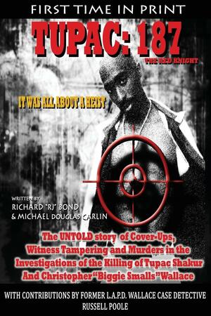 Tupac 187: The Red Knight by Michael Douglas Carlin, Richard "RJ" Bond, Russell Poole