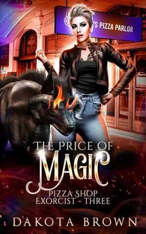 The Price of Magic by Dakota Brown