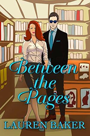 Between the Pages by Lauren Baker