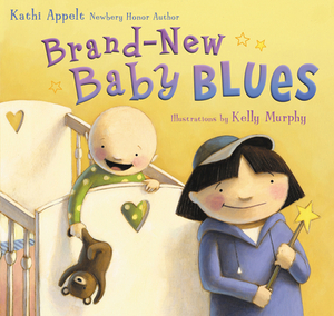 Brand-New Baby Blues by Kathi Appelt