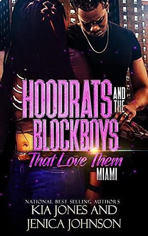 Hoodrats and the Block Boys that Love them: Miami by Kia Jones