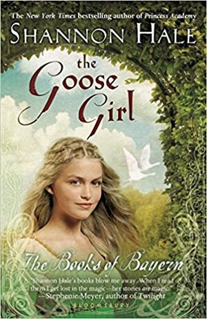 The Goose Girl - Kekuatan Rahasia Si Gadis Angsa Putri Mahkota by Shannon Hale