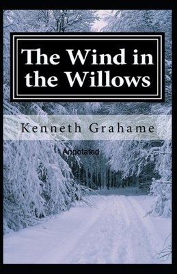 The Wind in the Willows Illustrated by Kenneth Grahame