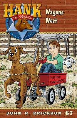 Wagons West by John R. Erickson