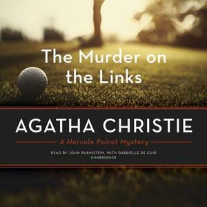 The Murder on the Links: A Hercule Poirot Mystery by Agatha Christie